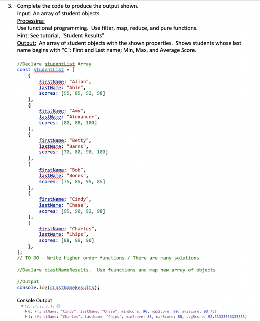 3. Complete the code to produce the output shown. | Chegg.com