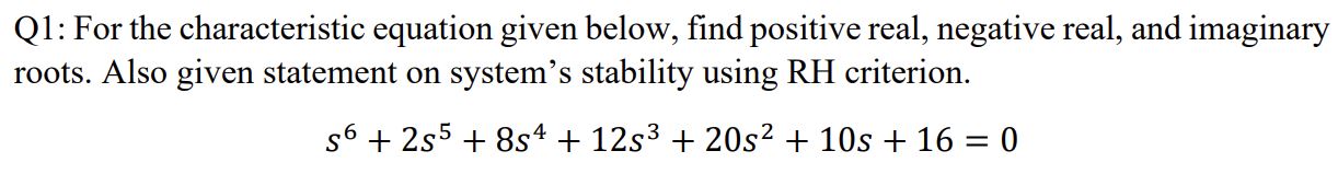 Solved For the characteristic equation given below, find | Chegg.com