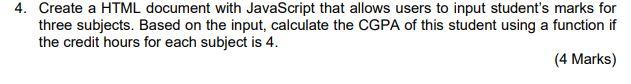 Solved 4. Create a HTML document with JavaScript that allows | Chegg.com