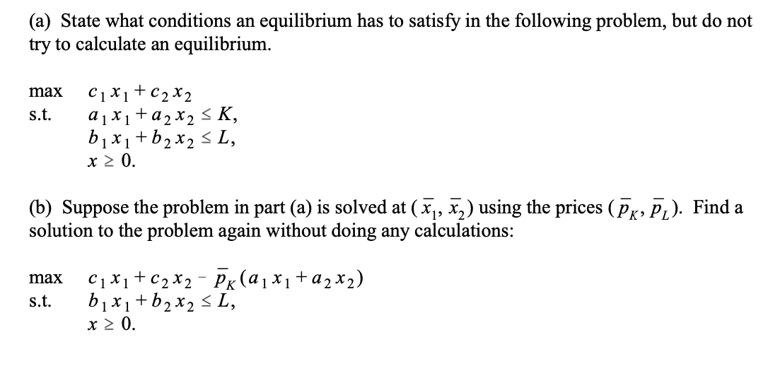 Solved (a) State what conditions an equilibrium has to | Chegg.com