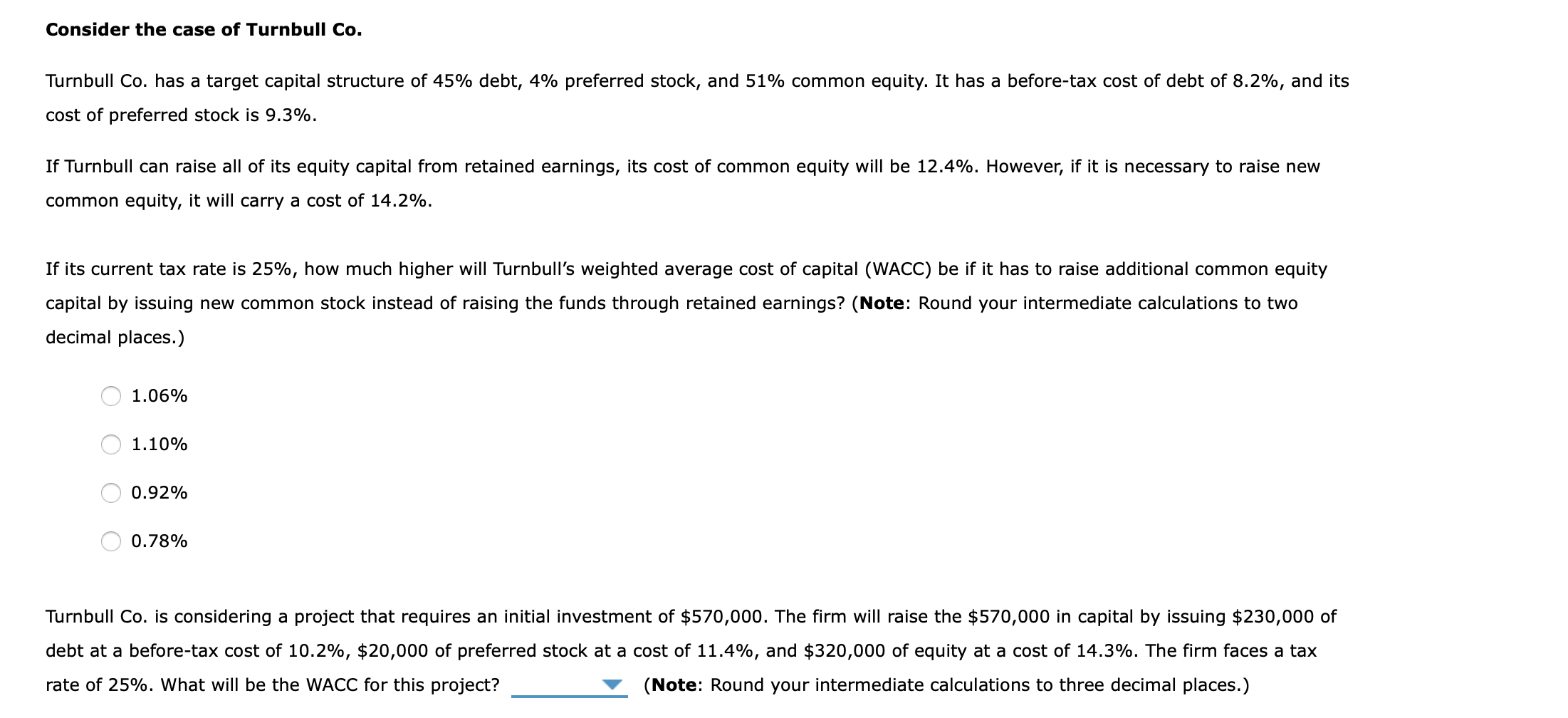 Solved Consider The Case Of Turnbull Co Turnbull Co Has A Chegg