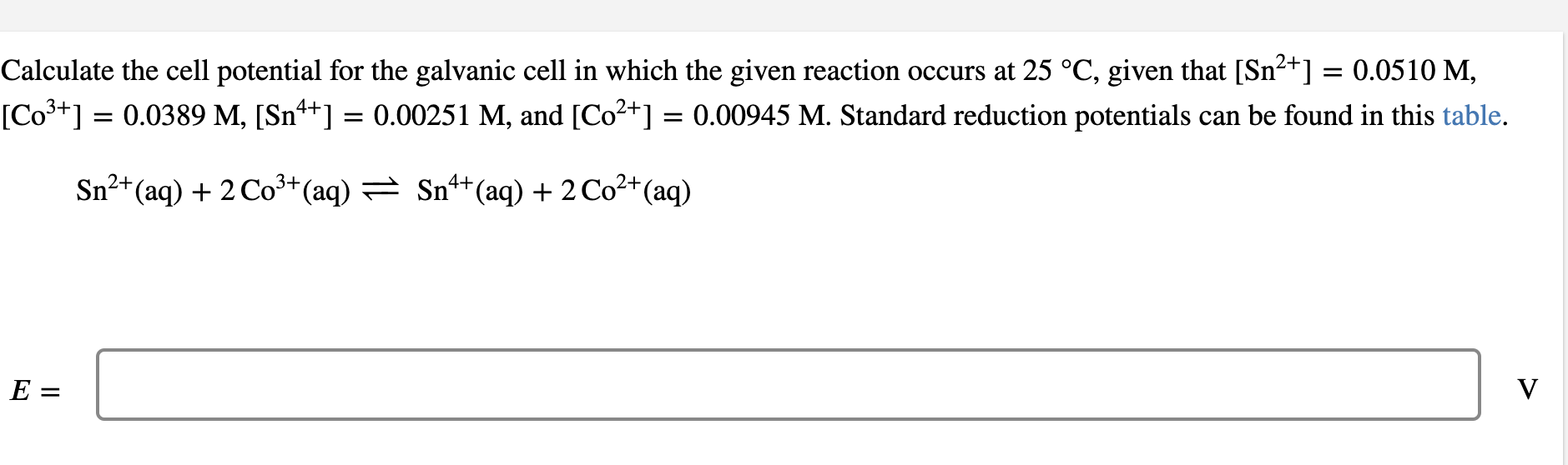 Solved Calculate the cell potential for the galvanic cell in | Chegg.com