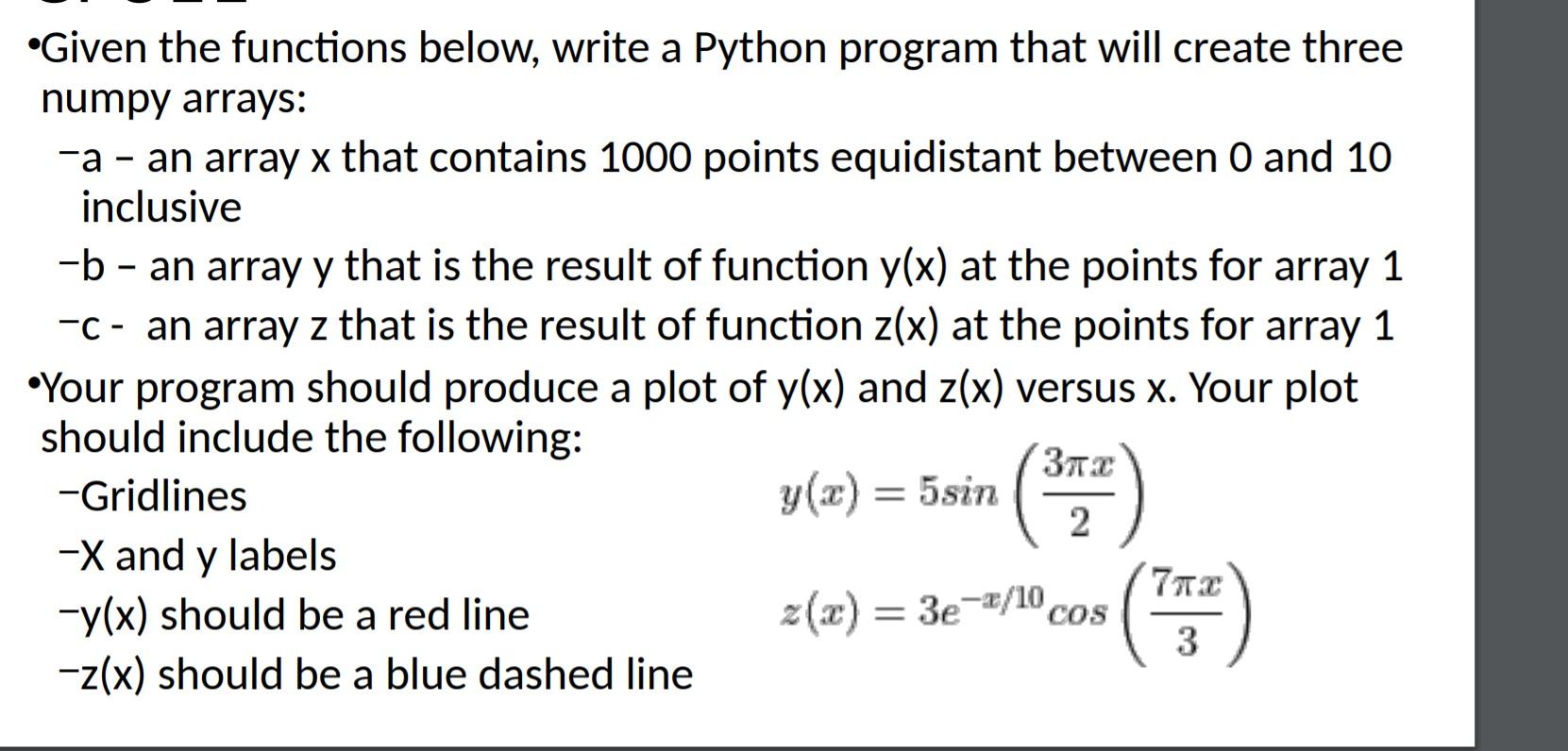 Solved •Given the functions below, write a Python program | Chegg.com