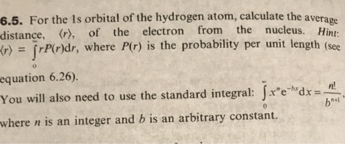 Solved 6.5. For the 1s orbital of the hydrogen atom, | Chegg.com