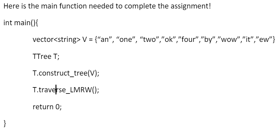 Solved Write a C++ implementation for a recursive ternary | Chegg.com