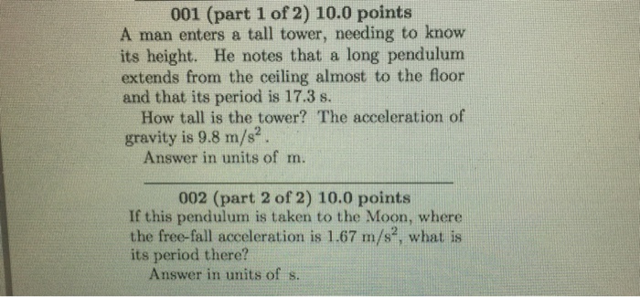 Solved A man enters a tall tower, needing to know its | Chegg.com