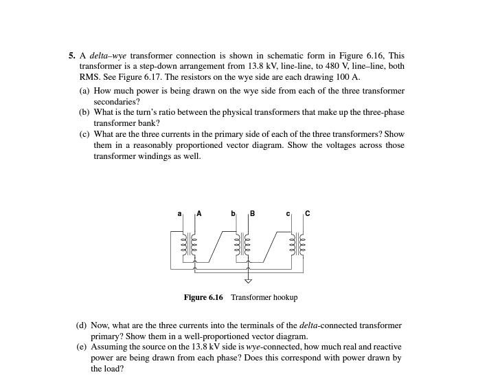 A delta-wye transformer connection is shown in | Chegg.com