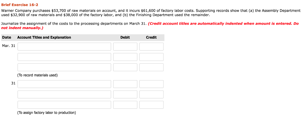 Solved Brief Exercise 16-2 Warner Company purchases $53,700 | Chegg.com
