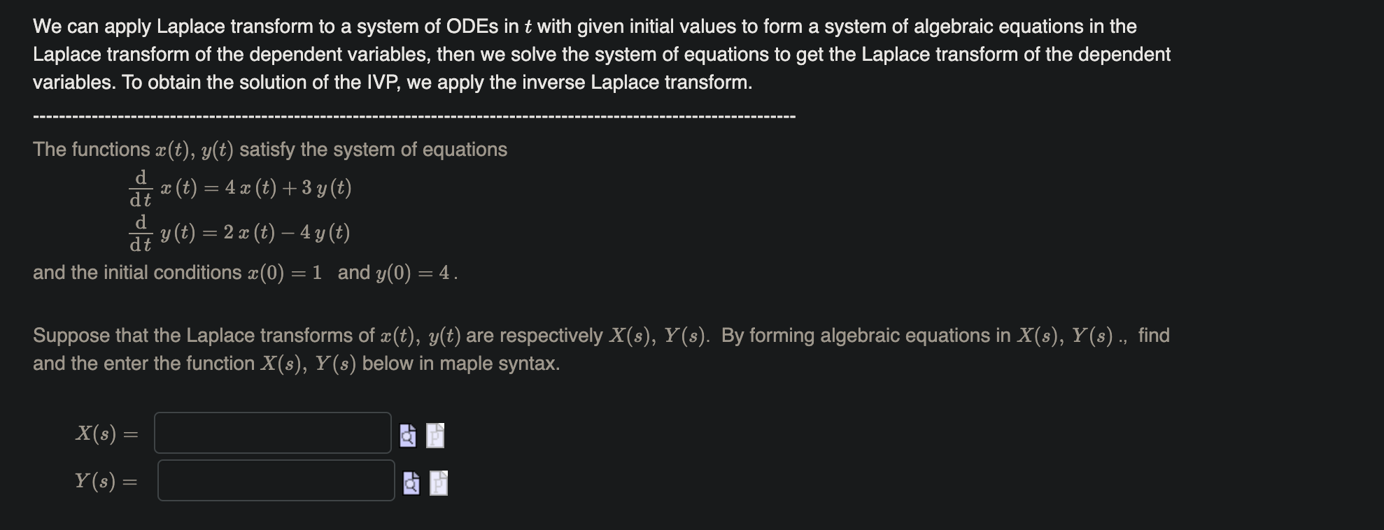 Solved We can apply Laplace transform to a system of ODEs in | Chegg.com