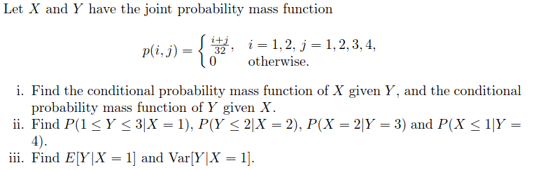 Solved Let X and Y have the joint probability mass function | Chegg.com