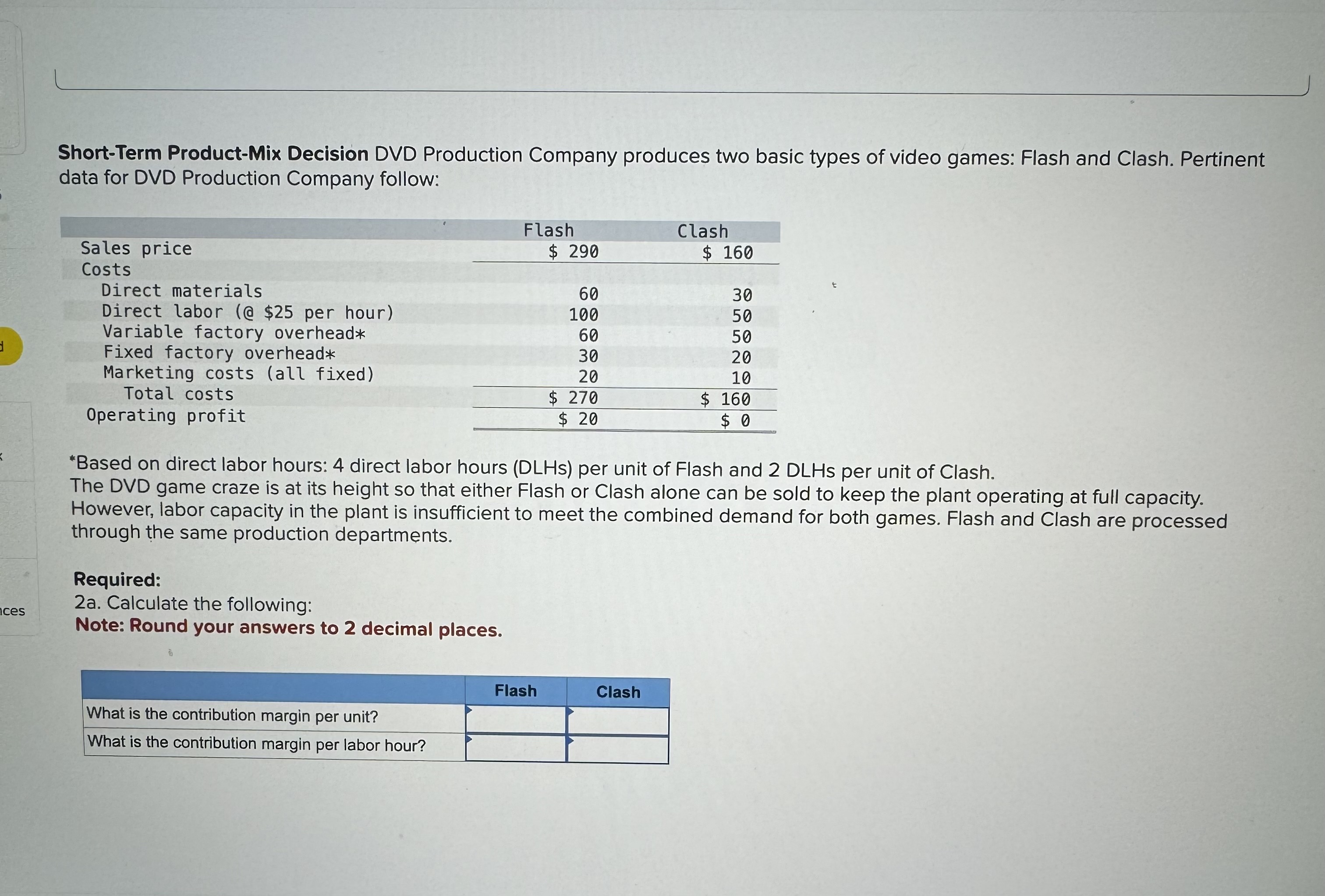 Solved ShortTerm ProductMix Decision DVD Production