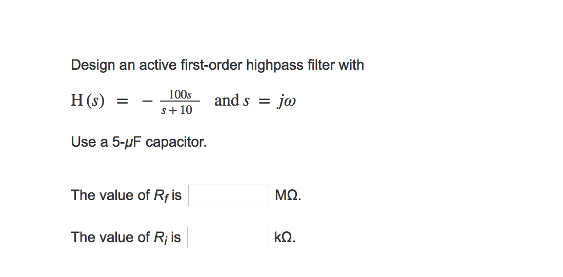 Solved Design an active first-order highpass filter with | Chegg.com