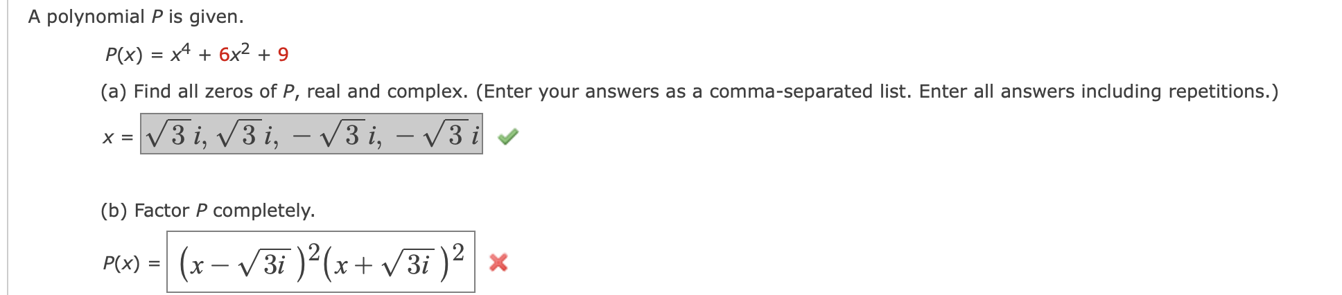 Solved A polynomial P is given. P(x) = x6 – 7x3 – 8 (a) Find | Chegg.com