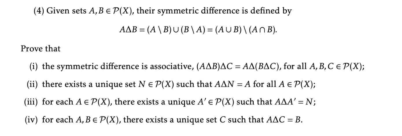 Solved (4) Given sets A,B∈P(X), their symmetric difference | Chegg.com