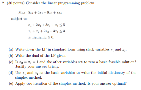 Solved 2. (30 points) Consider the linear programming | Chegg.com