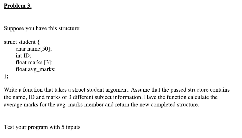 Solved Problem 3. Suppose you have this structure: struct | Chegg.com