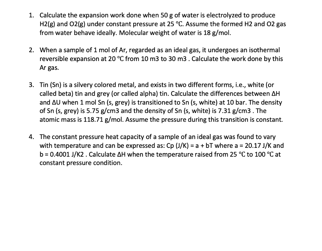 [Solved] 1. Calculate the expansion work done when 50 g o