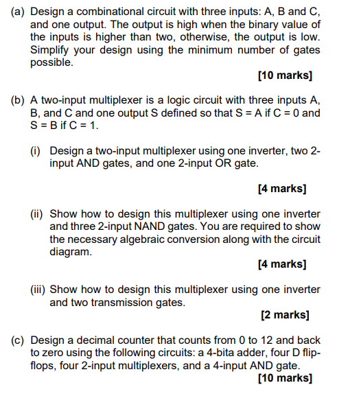 Solved (a) Design a combinational circuit with three inputs: | Chegg.com