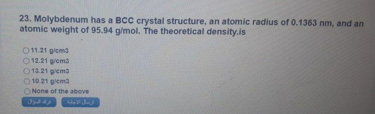 Solved 23. Molybdenum Has A BCC Crystal Structure, An Atomic | Chegg.com