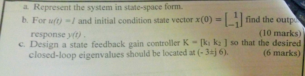 Solved 3- A dynamic system is described by the following set | Chegg.com