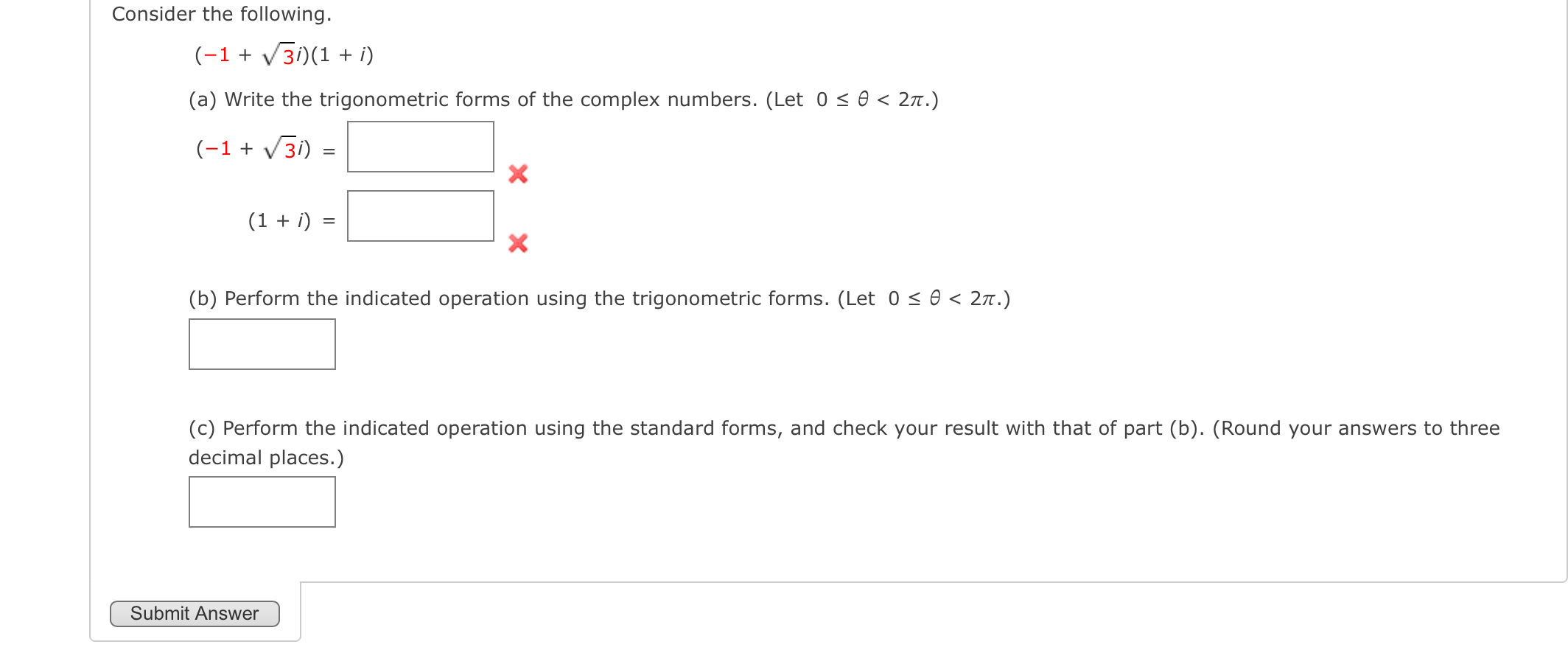 Solved Consider the following.(-1+32i)(1+i)(a) ﻿Write the | Chegg.com