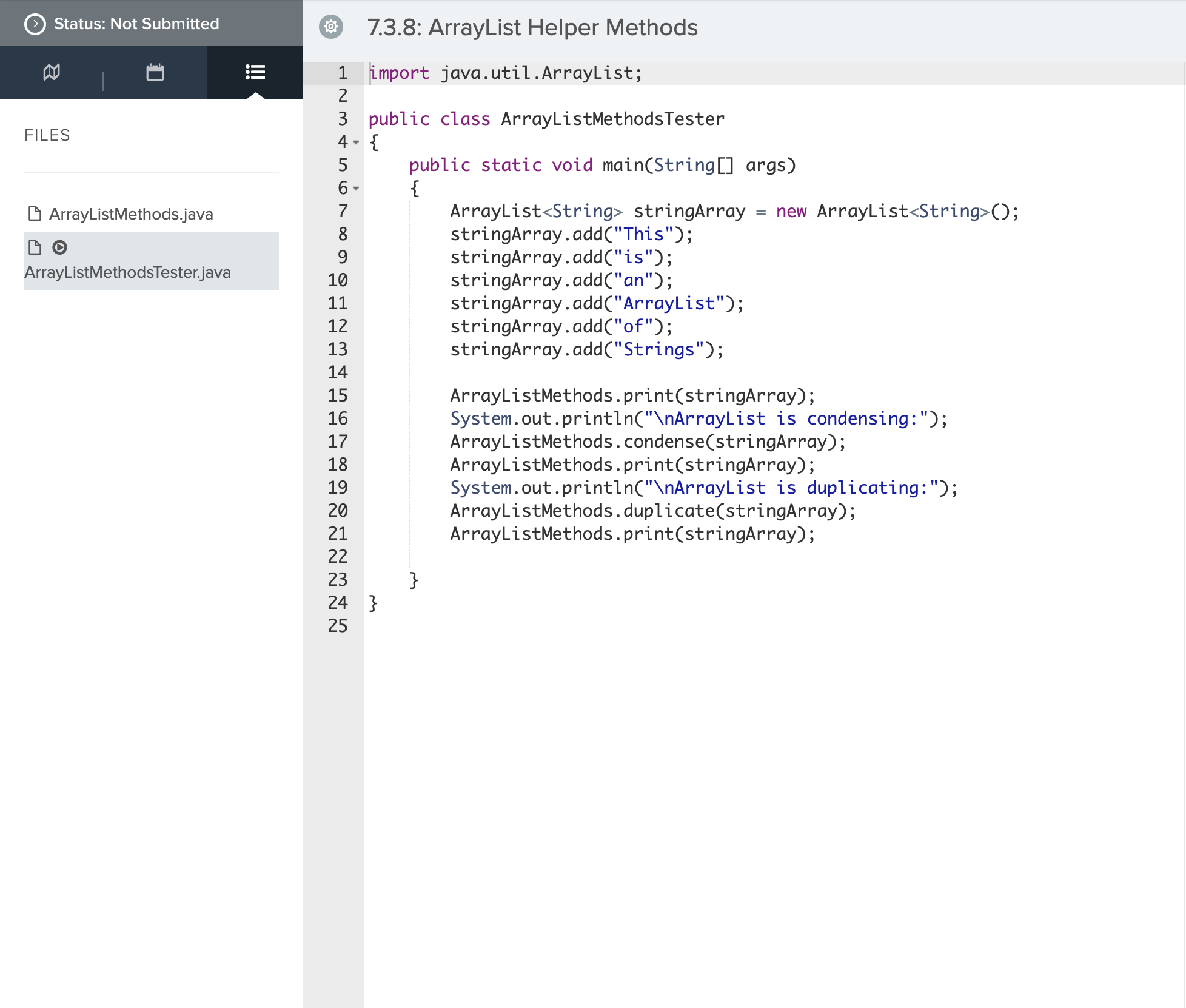 Solved Status: Not Submitted 7.3.8: ArrayList Helper Methods | Chegg.com