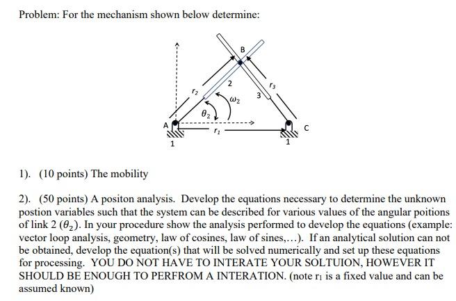 Solved Problem: For the mechanism shown below determine: B | Chegg.com