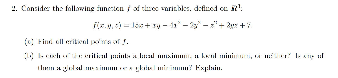 Solved 2. Consider The Following Function F Of Three | Chegg.com