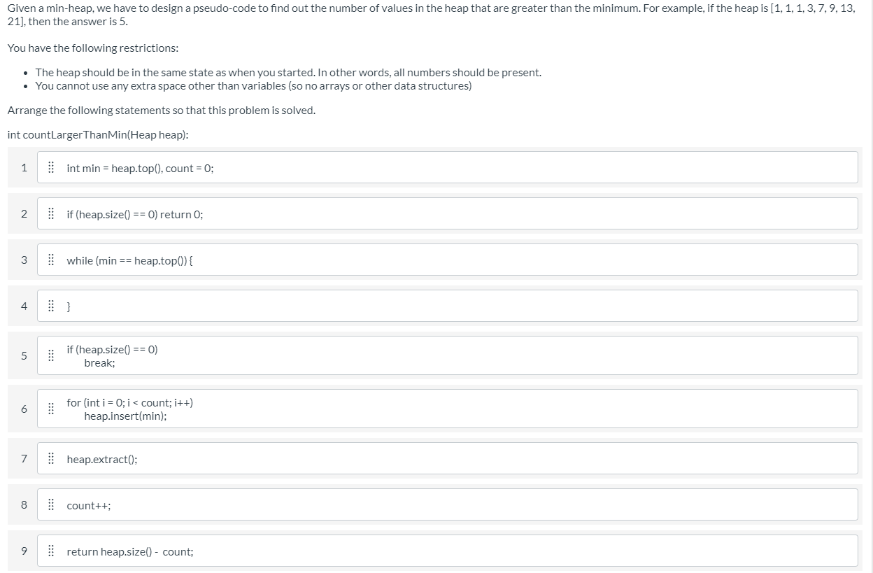 Solved Given a min-heap, we have to design a pseudo-code to | Chegg.com