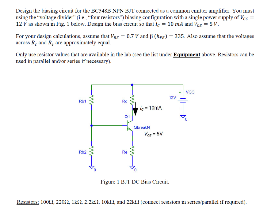 Solved Design The Biasing Circuit For The Bc548b Npn Bjt