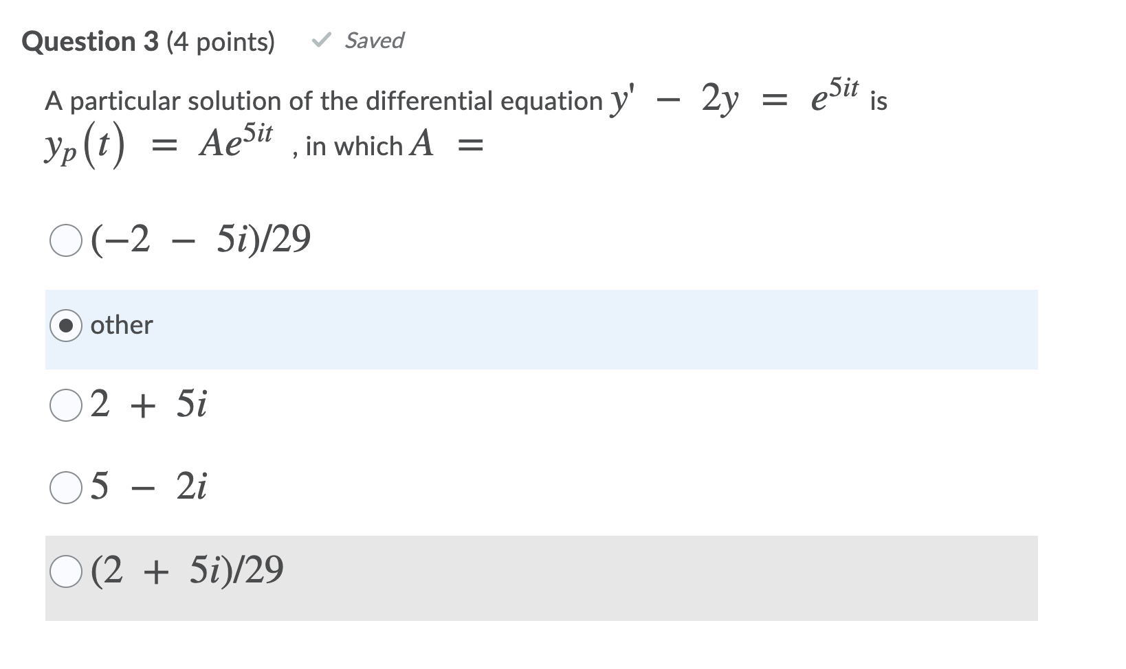 Solved Saved eiat is = Question 2 (4 points) The particular | Chegg.com