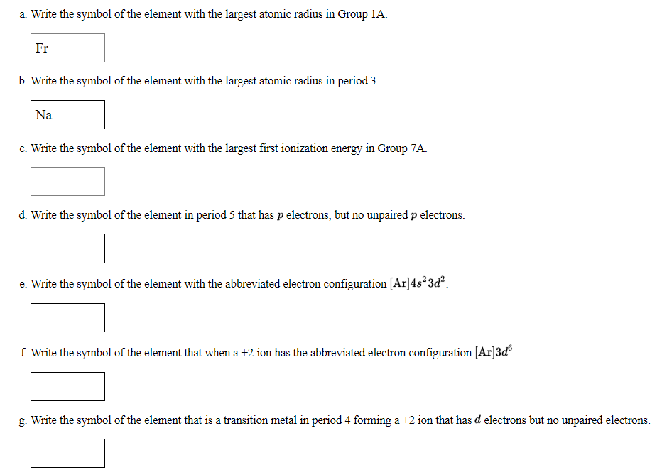 Solved A Write The Symbol Of The Element With The Largest