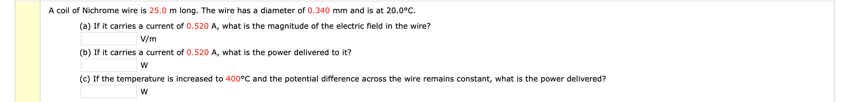 Solved A coil of Nichrome wire is 25.0 m long. The wire has | Chegg.com