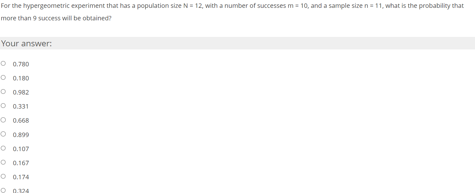 Solved For the hypergeometric experiment that has a | Chegg.com