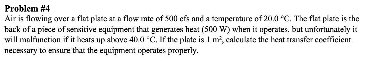 Solved Problem \#4 Air is flowing over a flat plate at a | Chegg.com