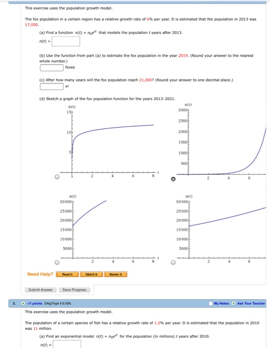 Solved This exercise uses the population growth model. The | Chegg.com