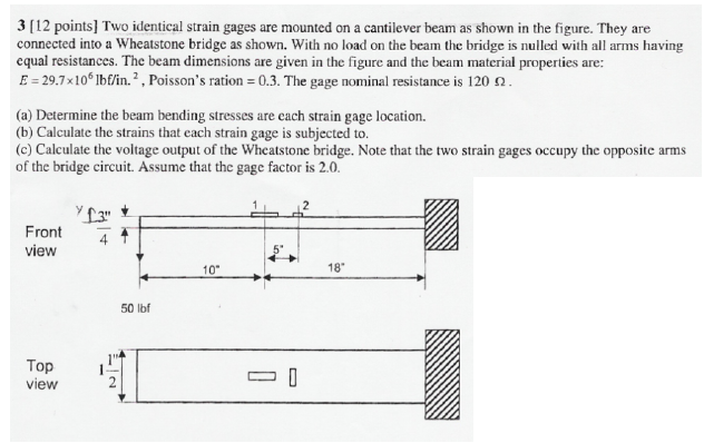 Solved 3 [12 Points] Two Identical Strain Gages Are Mounted | Chegg.com