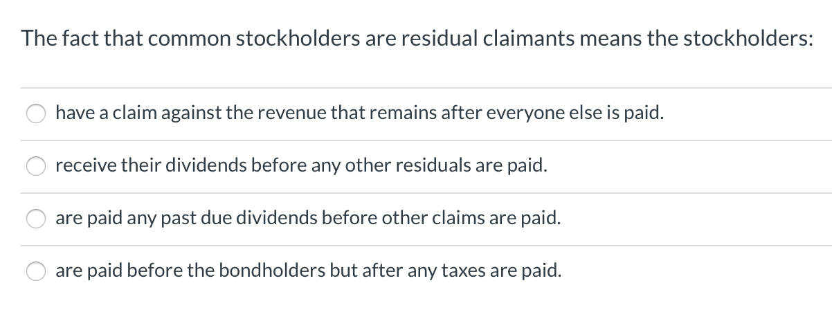 solved-the-fact-that-common-stockholders-are-residual-chegg