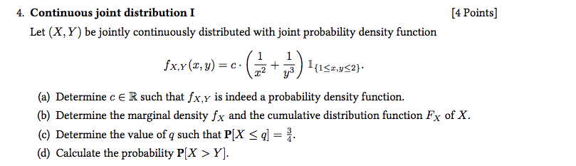 Solved [4 Points] 4. Continuous joint distribution I Let | Chegg.com
