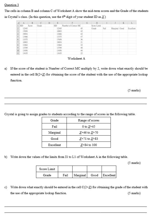 Solved Question 3 The cells in column B and column C of | Chegg.com