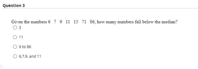 Solved Question 3 Given the numbers 6 7 9 11 15 71 86, how | Chegg.com
