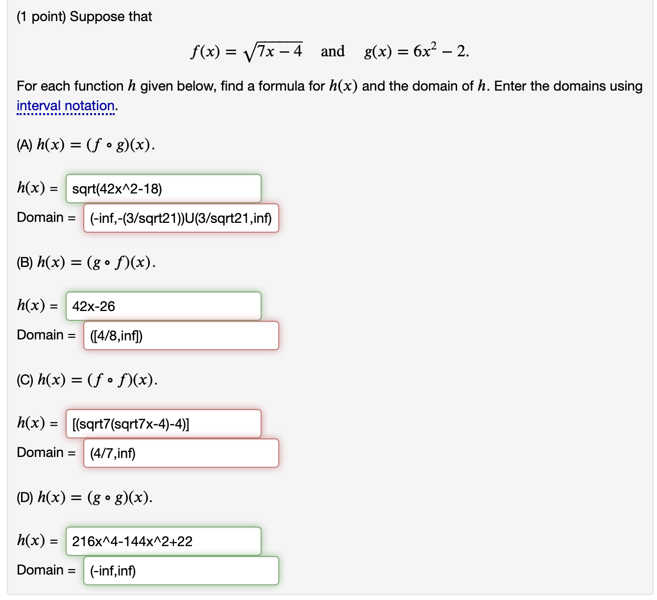 Solved 1 Point Suppose That F X 7x−4 And G X 6x2−2 For