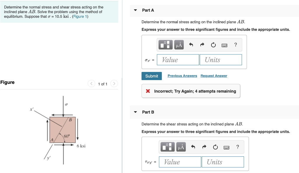 Solved Determine the normal stress and shear stress acting | Chegg.com