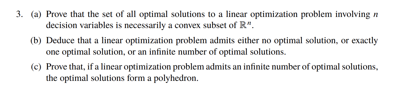 Solved 3. (a) Prove that the set of all optimal solutions to | Chegg.com
