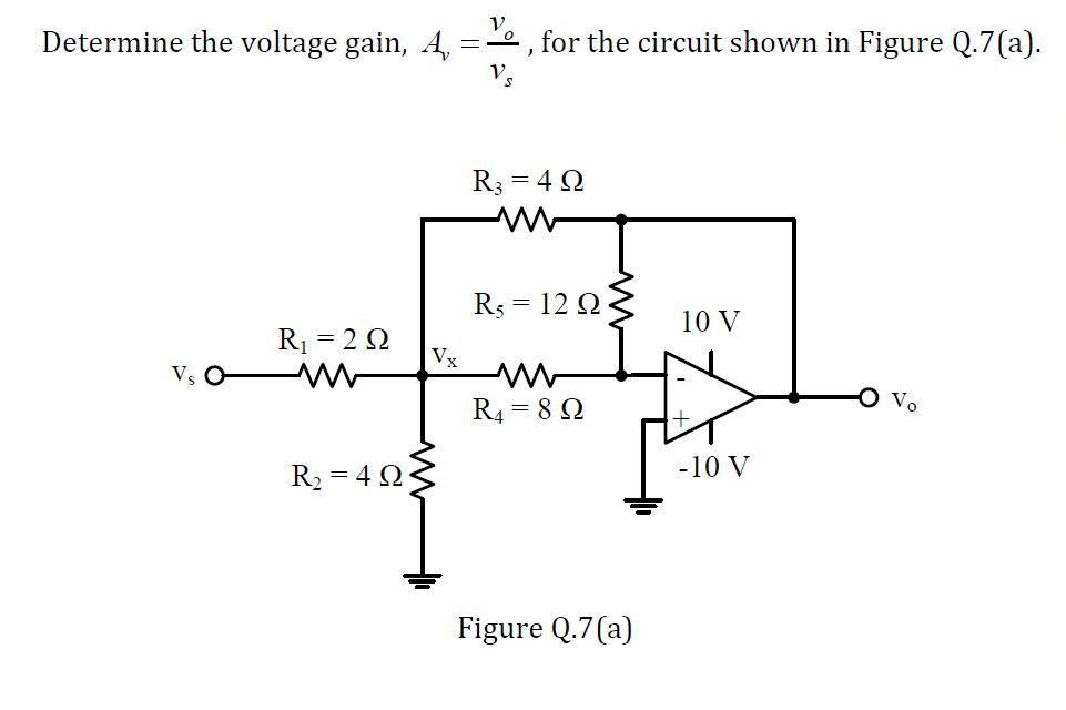 Solved V Determine the voltage gain, 4, =%, for the circuit | Chegg.com