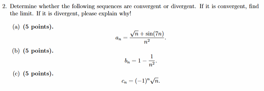 Solved Determine whether the following sequences are | Chegg.com