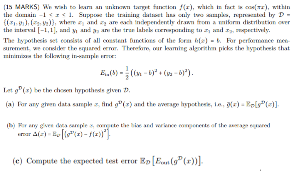 15 Marks We Wish To Learn An Unknown Target Func Chegg Com