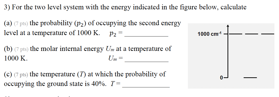 Solved 3) For the two level system with the energy indicated | Chegg.com