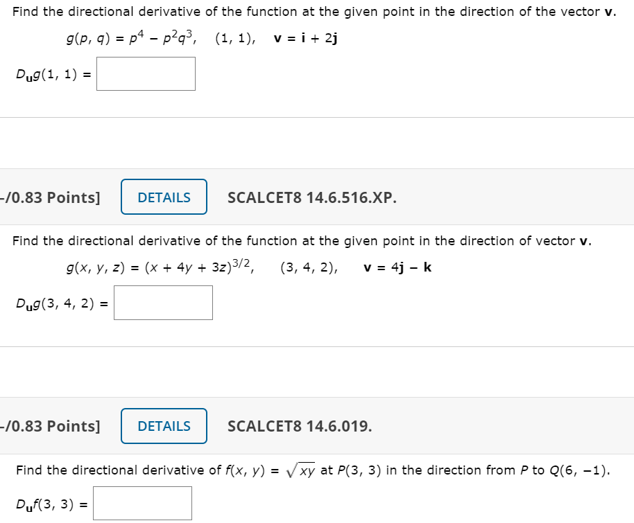 Solved Find The Directional Derivative Of The Function At Chegg Com