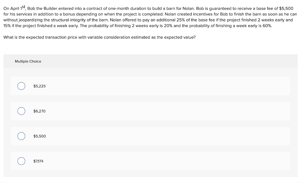 Solved On April 1st, Bob the Builder entered into a contract